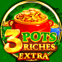 3 Pots Riches Extra: Hold and Win