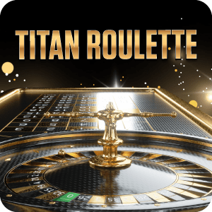 Titan roulette