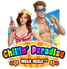 Chillin Paradise: Mega Reels