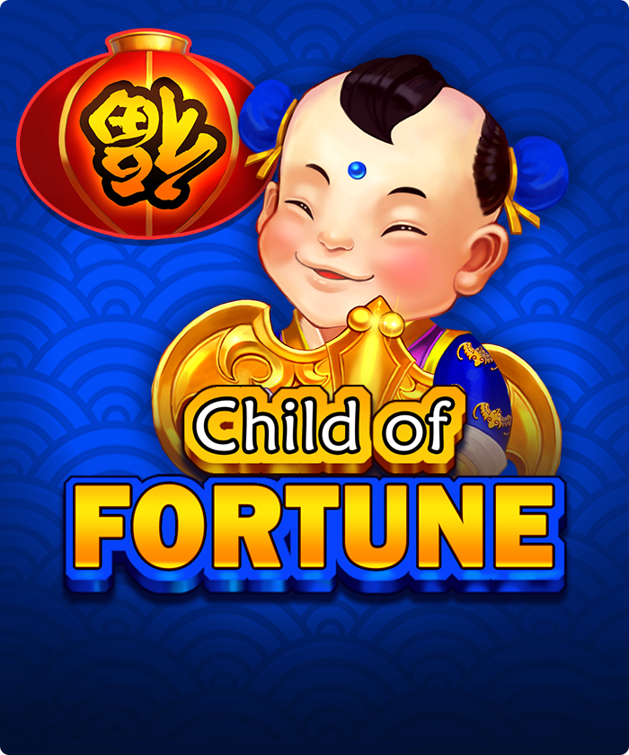 Child of Fortune