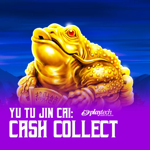 Yu Tu Jin Cai: Cash Collect