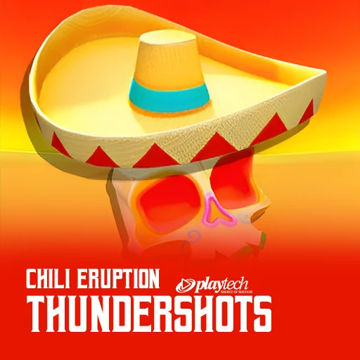 Chili Eruption Thundershots